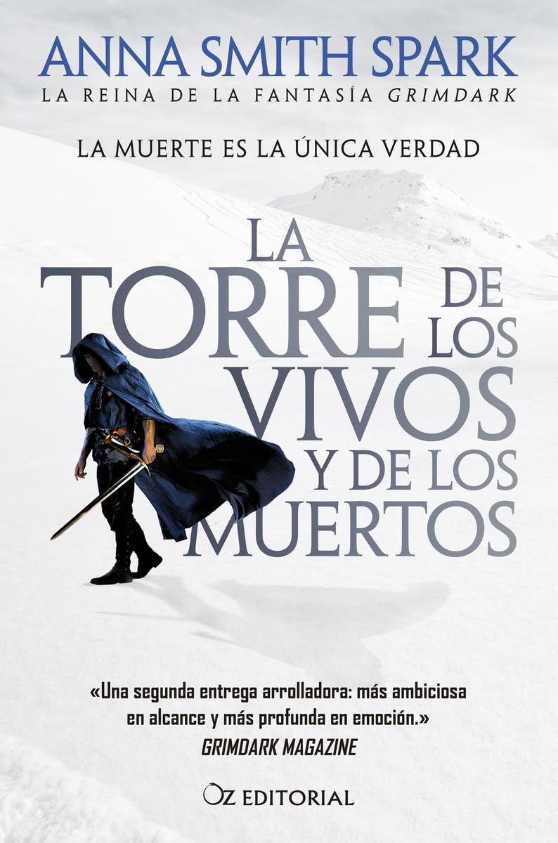 Libro: La torre de los vivos y de los muertos: El deslumbrante debut de una de las voces más poderosas y originales del grimdark (OZ EDITORIAL)