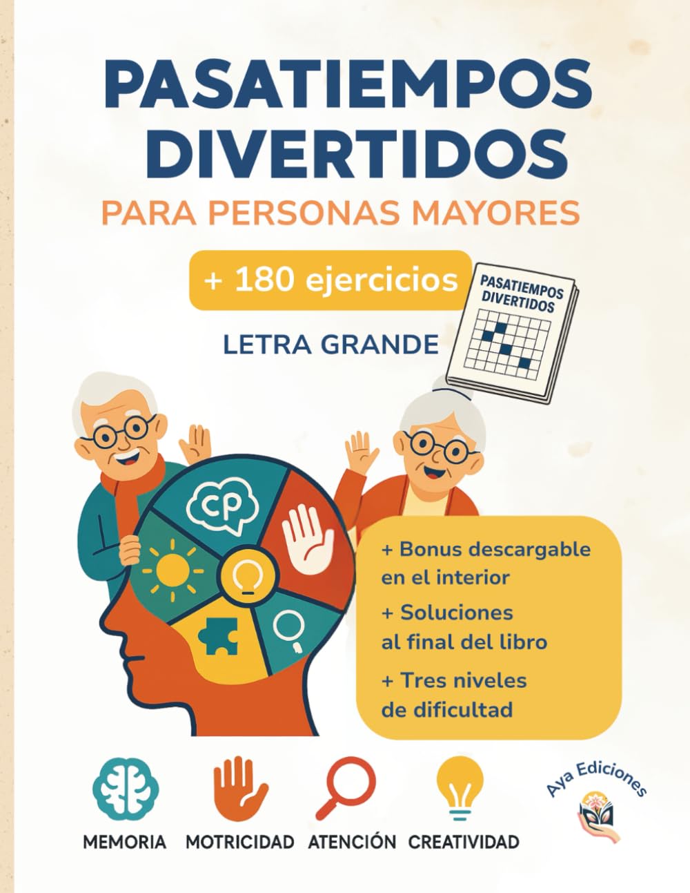 Libro: Pasatiempos divertidos para personas mayores: Cuaderno de ejercicios de estimulación cognitiva con letra grande, actividades variadas y tres niveles ... tercera edad (Libros para personas mayores)