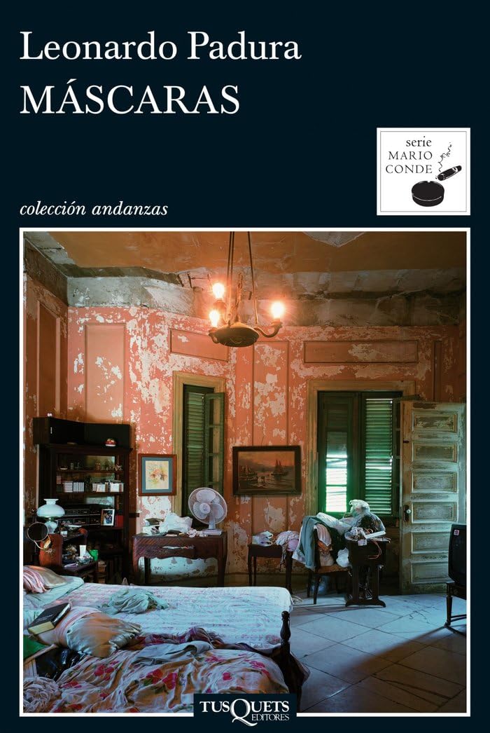 Libro: Máscaras (Mario Conde) (Spanish Edition)