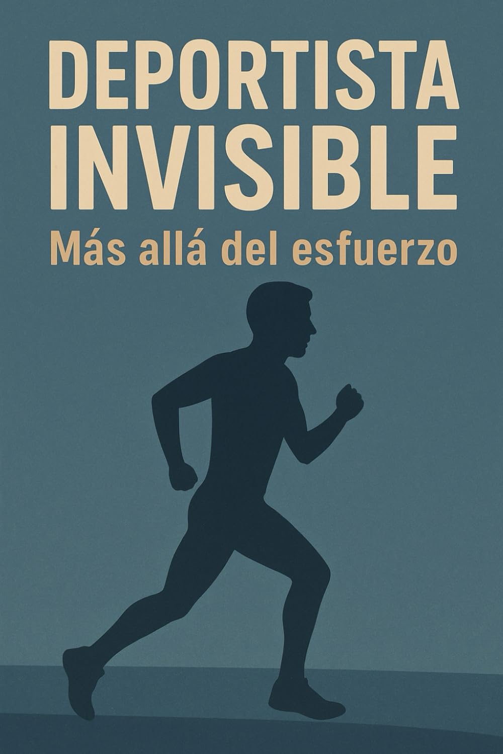 Libro: Deportista Invisible: Más allá del esfuerzo (Spanish Edition)