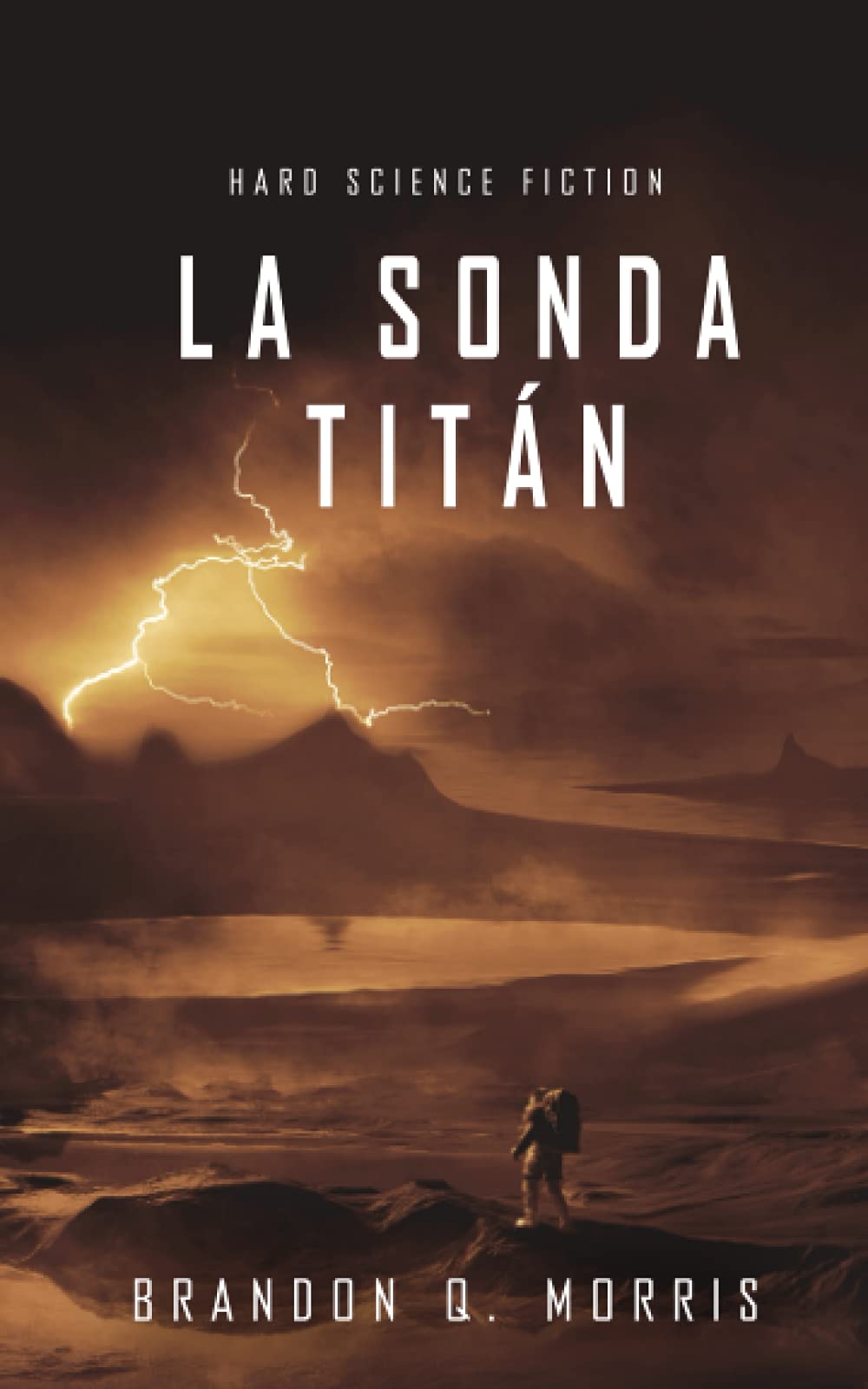 Libro: La Sonda Titán: Hard Science Fiction (Luna Helada)