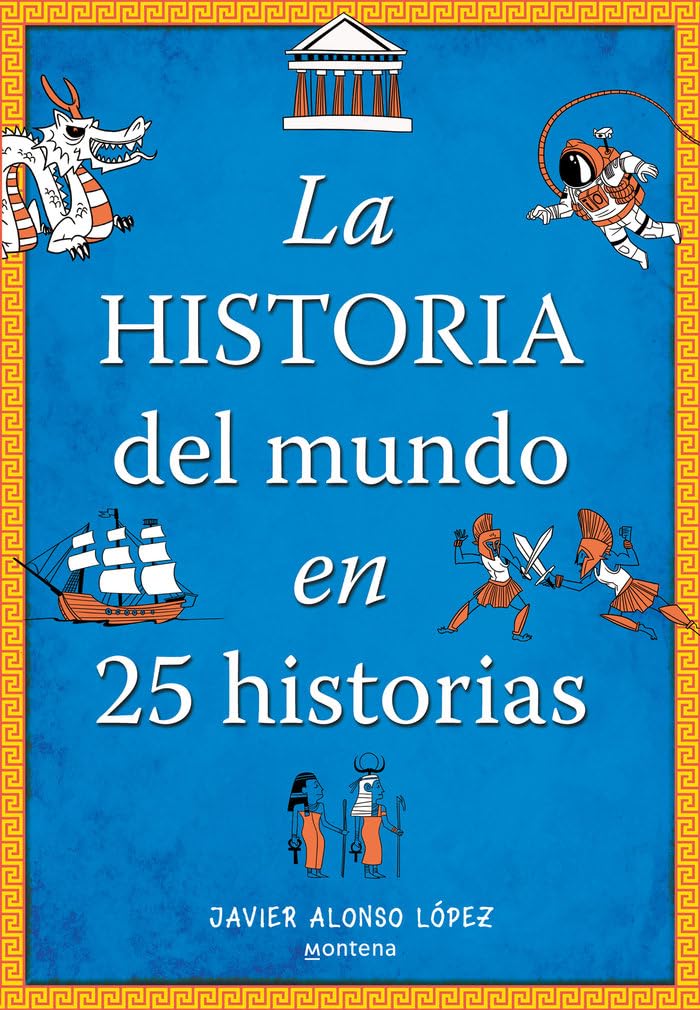 Libro: La historia del mundo en 25 historias (No ficción ilustrados)