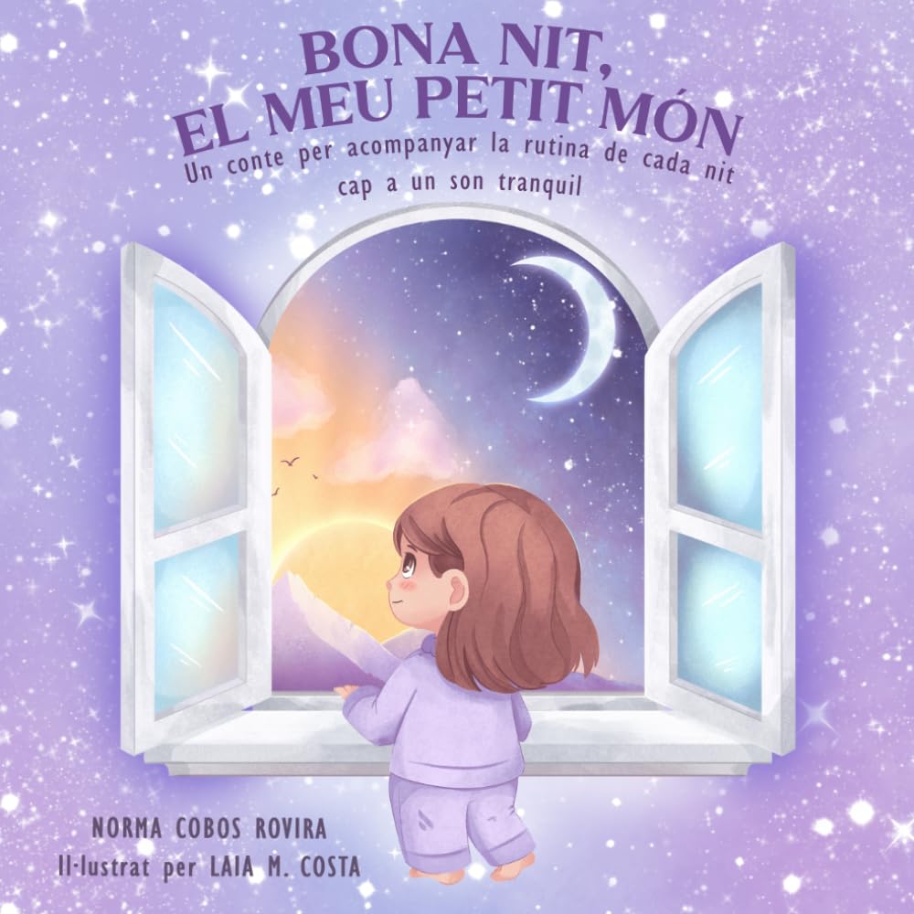Libro: Bona nit, el meu petit món: Un conte per acompanyar-vos cada nit cap a un son en calma