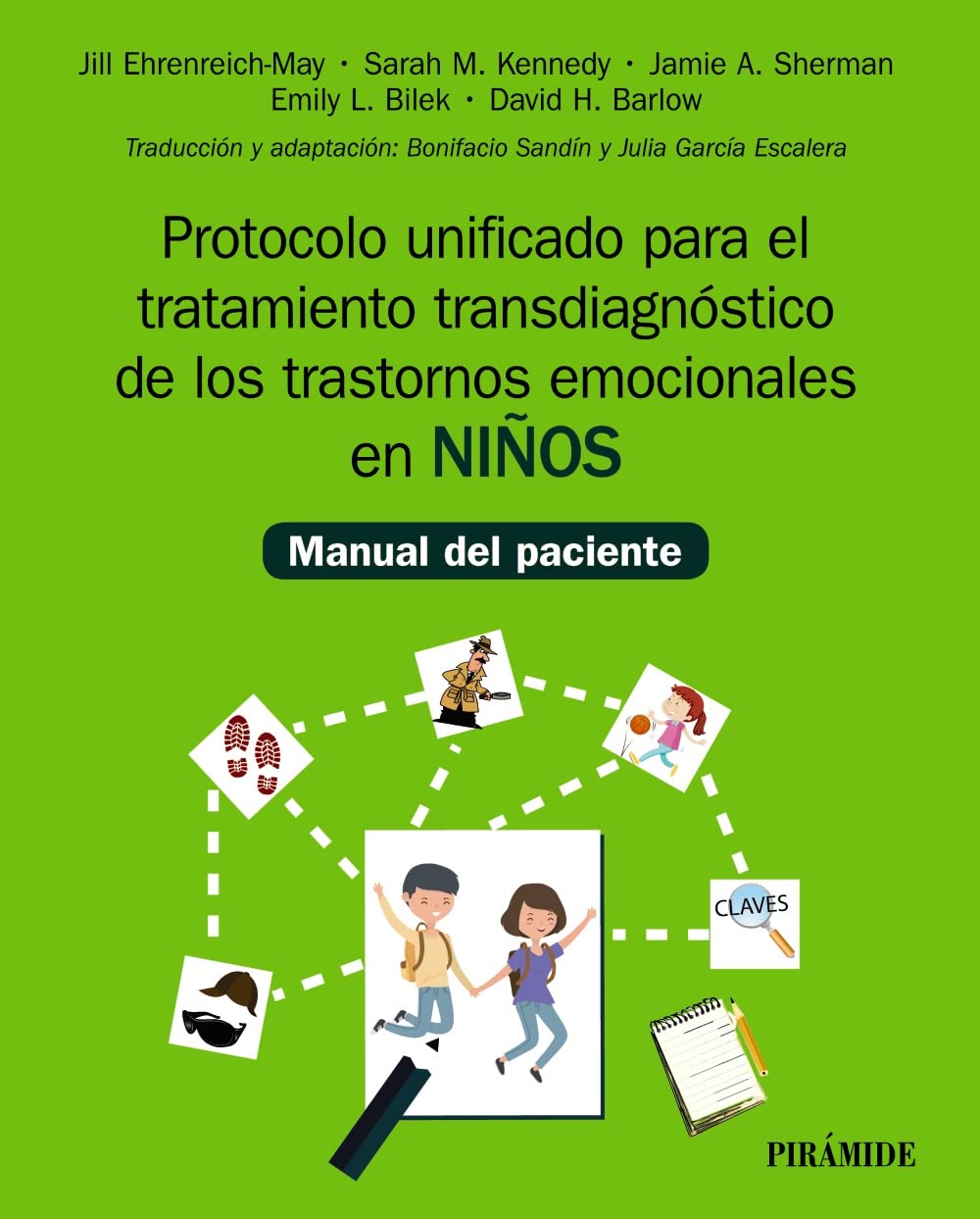 Libro: Protocolo unificado para el tratamiento transdiagnóstico de los trastornos emocionales en niños: Manual del paciente (Manuales prácticos)