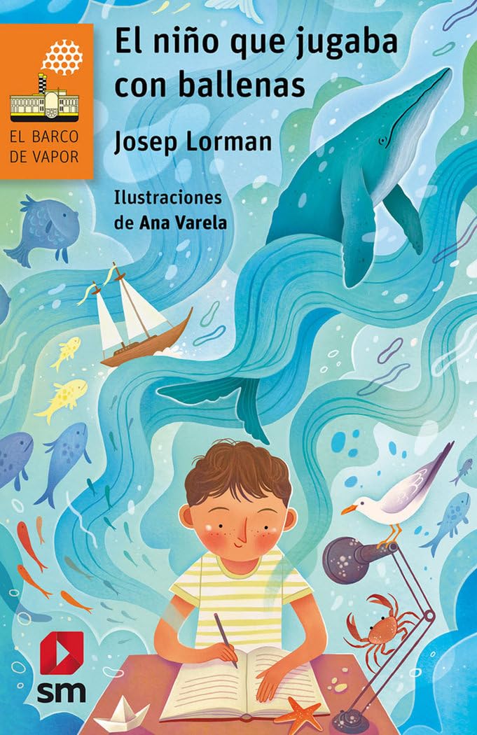 Libro: El niño que jugaba con ballenas: 188 (El Barco de Vapor Naranja)