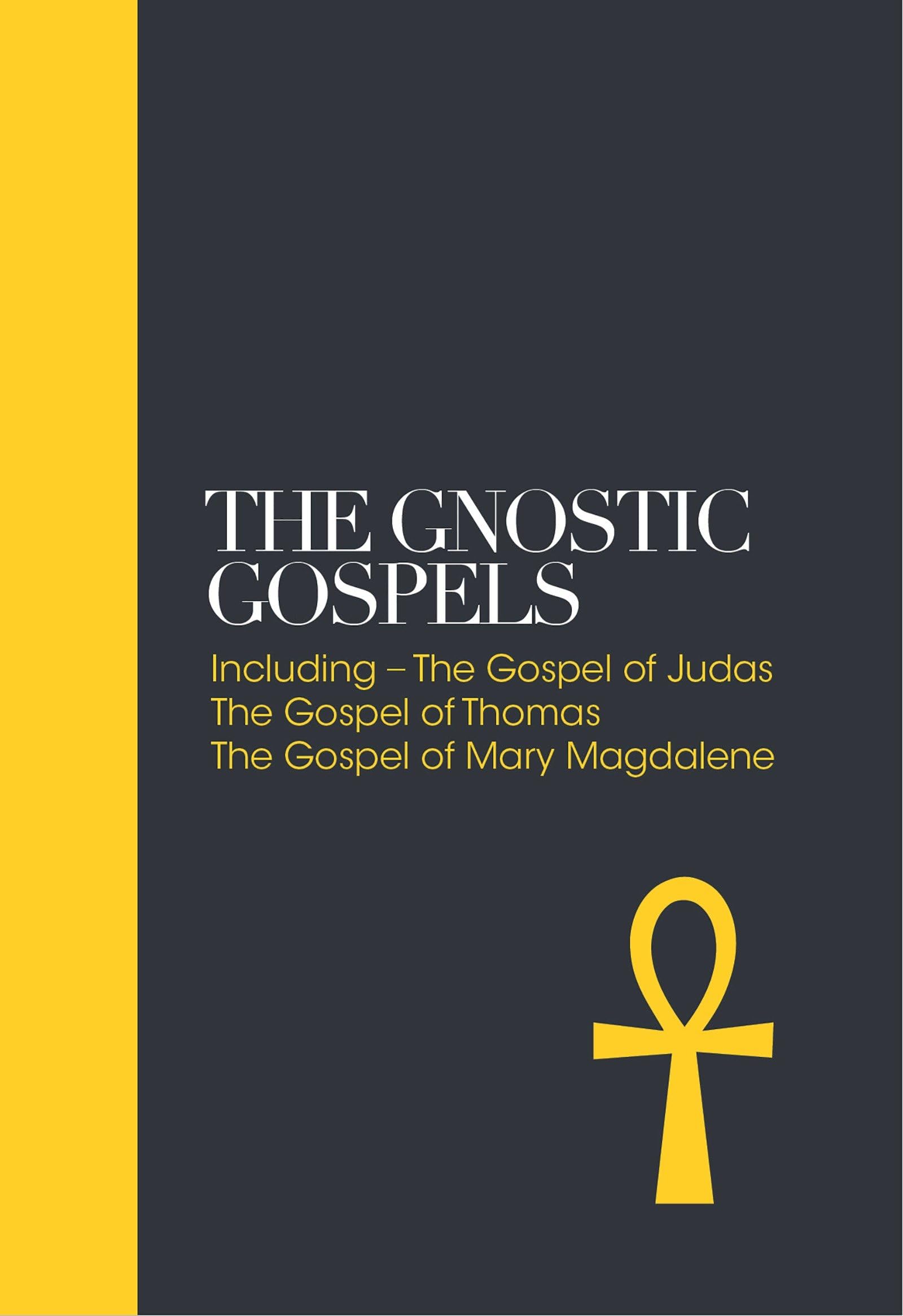 Libro: The Gnostic Gospels: Including the Gospel of Thomas, the Gospel of Mary Magdalene: 1 (Sacred Texts)
