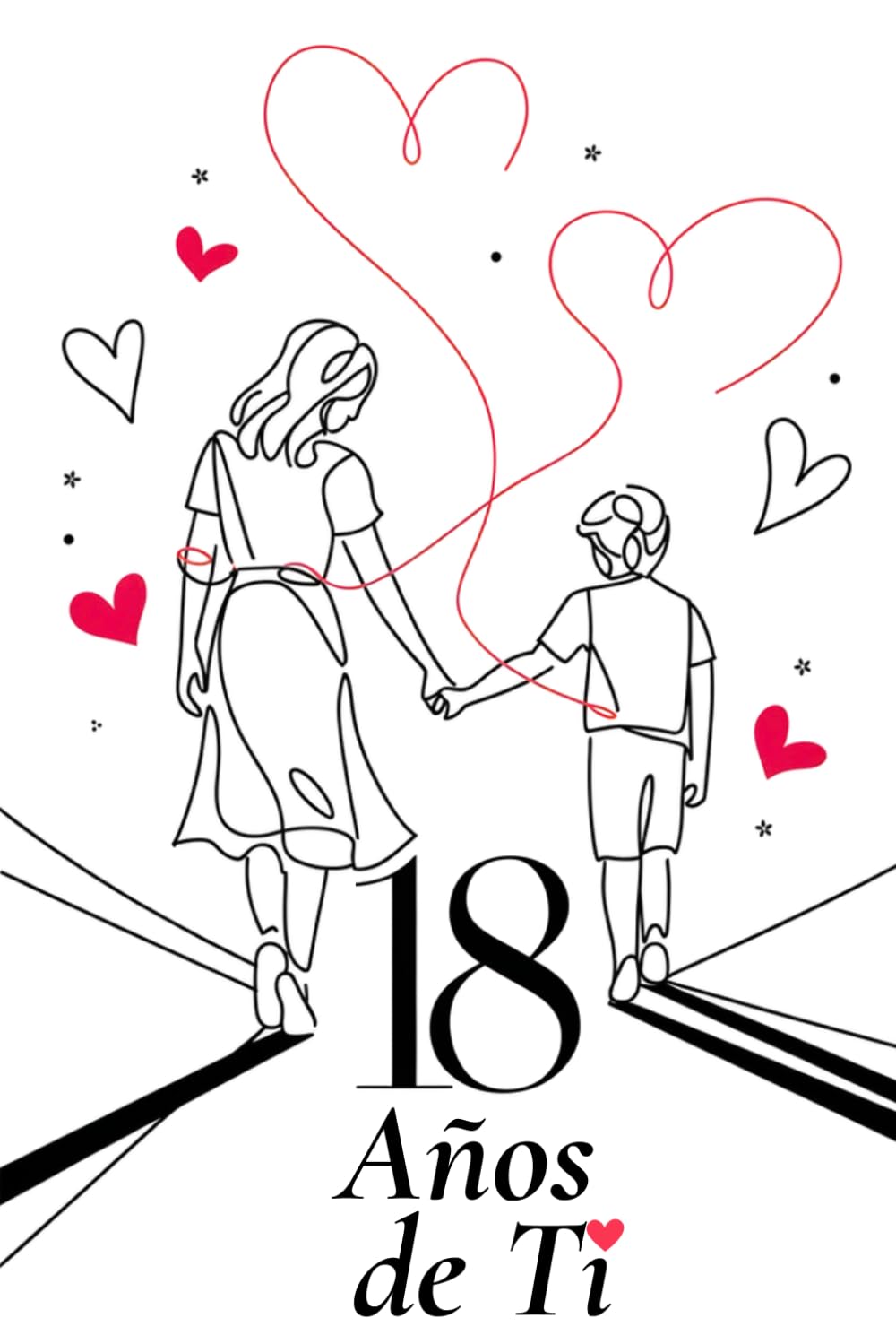 Libro: 18 Años de Ti: Libro de regalo para los 18 años, con diario guiado y recuerdos para atesorar para siempre.