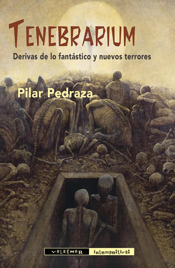 Libro: Tenebrarium: Derivas de lo fantástico y nuevos terrores: 34 (Intempestivas)