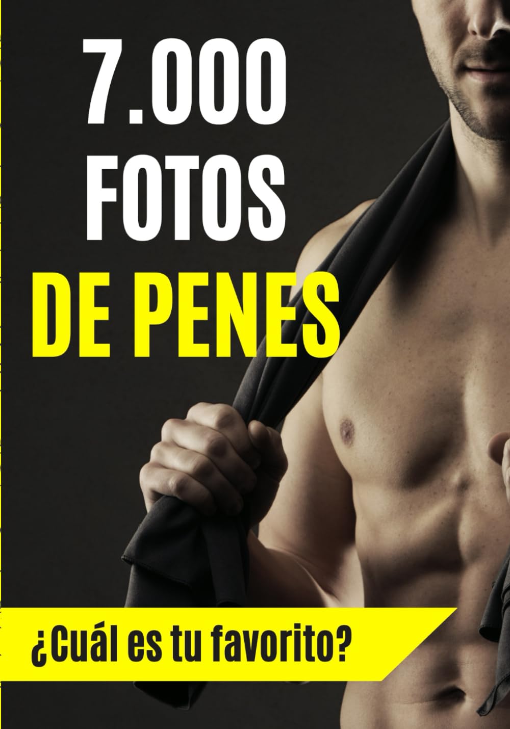 Libro: 7.000 fotos de penes. ¿Cuál es tu favorito?: Cuaderno de rayas divertido para bromas a amigos, regalo original adultos. ¡No te pierdas sus caras! (Cuadernos originales de broma) (Spanish Edition)