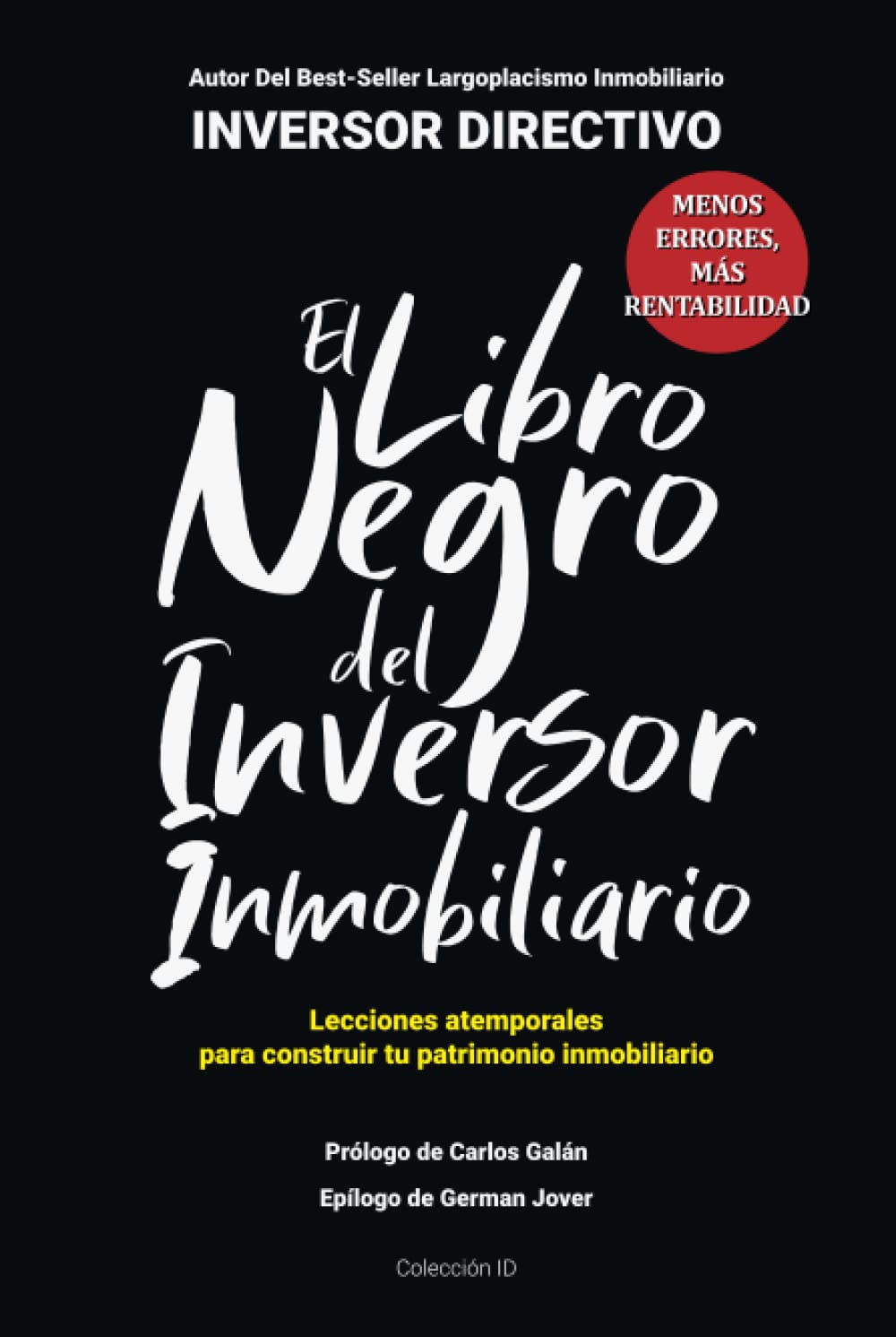 Libro: El libro negro del inversor inmobiliario: Comete menos errores, obtén más rentabilidad (Inversión) (Spanish Edition)