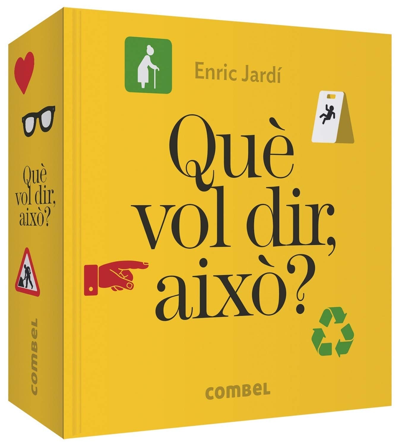 Libro: Què vol dir, això? (INFANTIL Y JUVENIL)