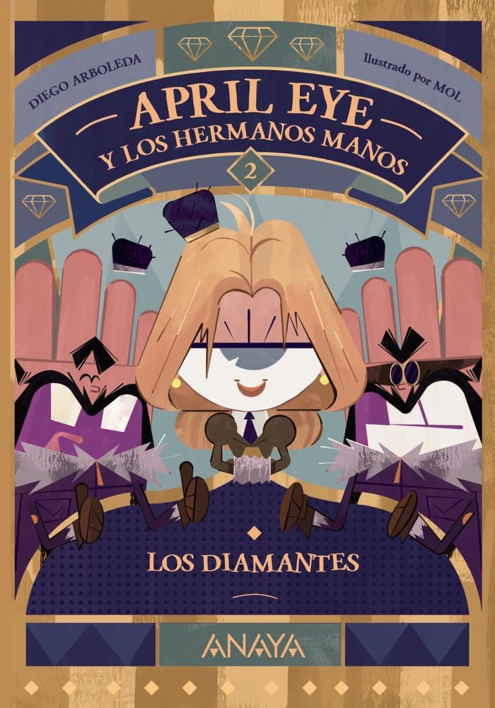 Libro: April Eye y los hermanos Manos 2. Los diamantes