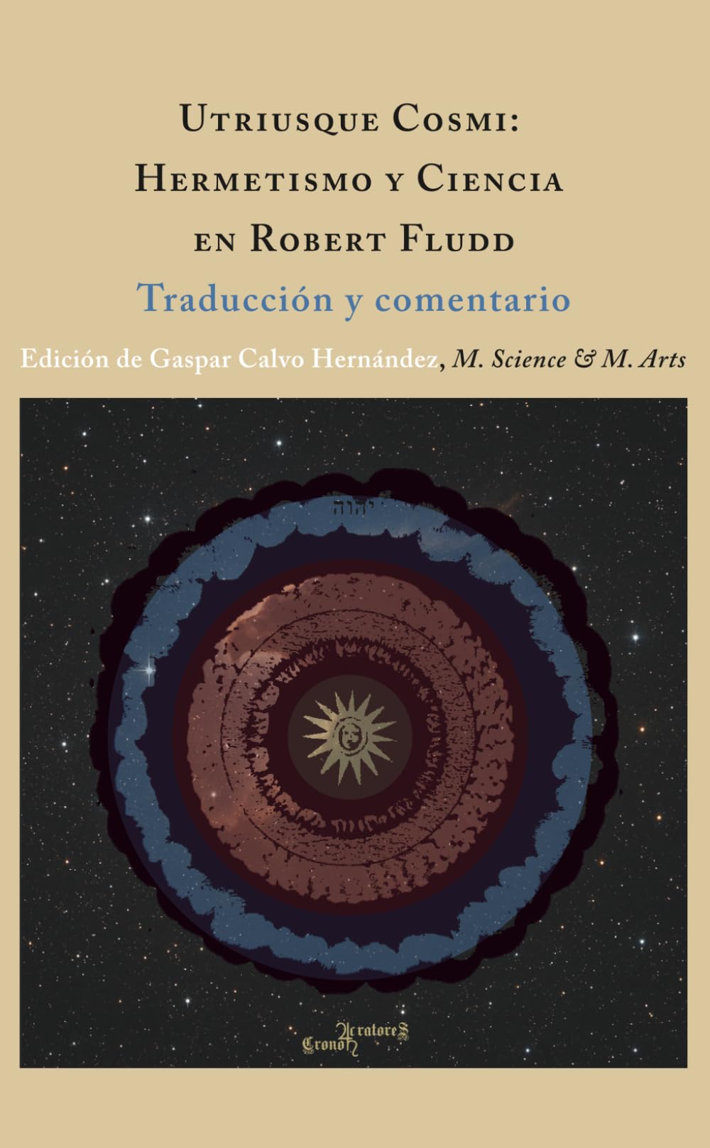 Libro: Utriusque Cosmi: hermetismo y ciencia en Robert Fludd: Traducción y comentario (Spanish Edition)