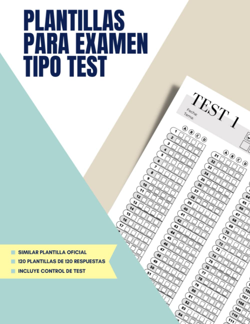 Libro: PLANTILLAS PARA EXAMEN TIPO TEST: 120 Plantillas de 120 respuestas