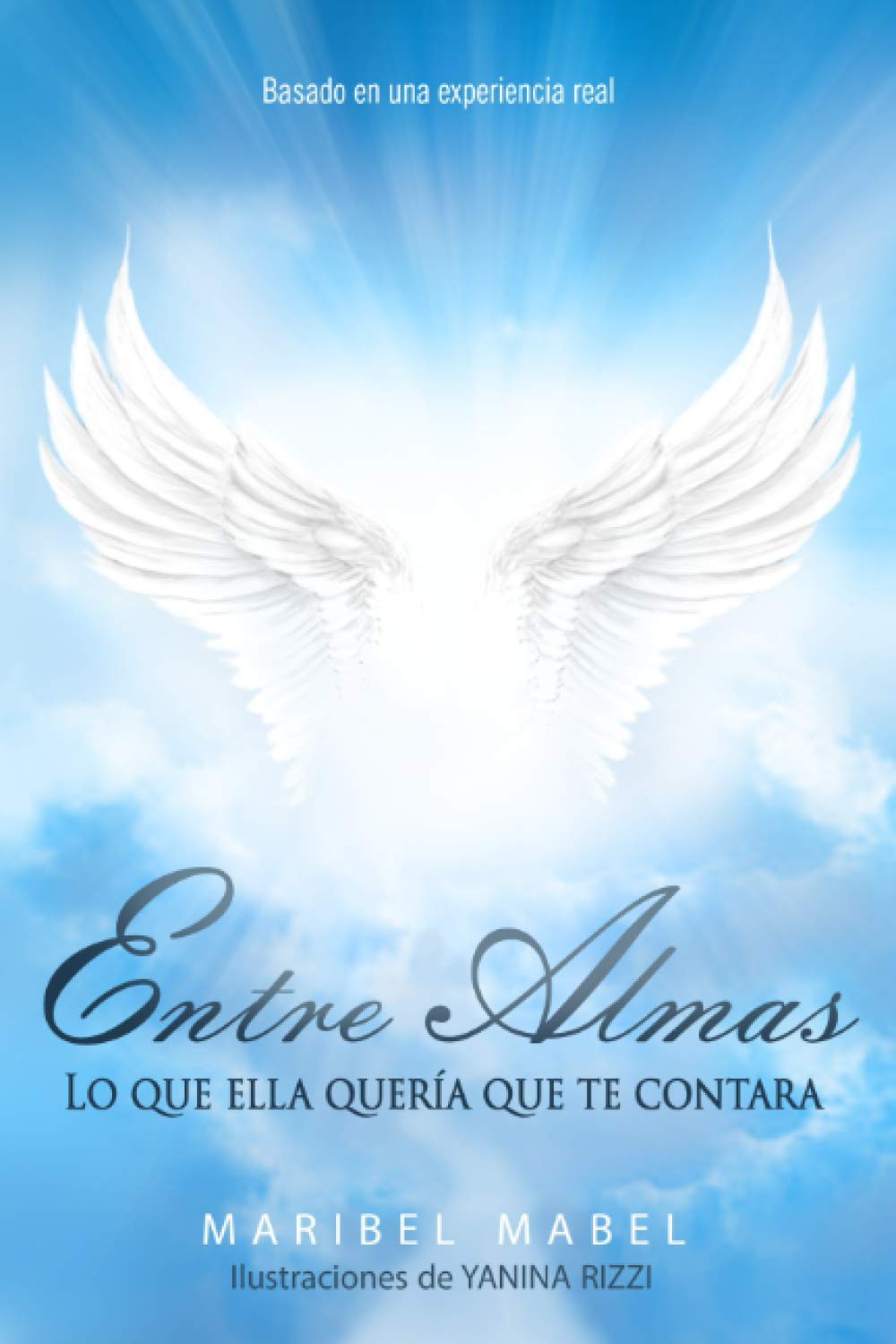 Libro: Entre Almas: Lo que ella quería que te contara [edición ilustrada]