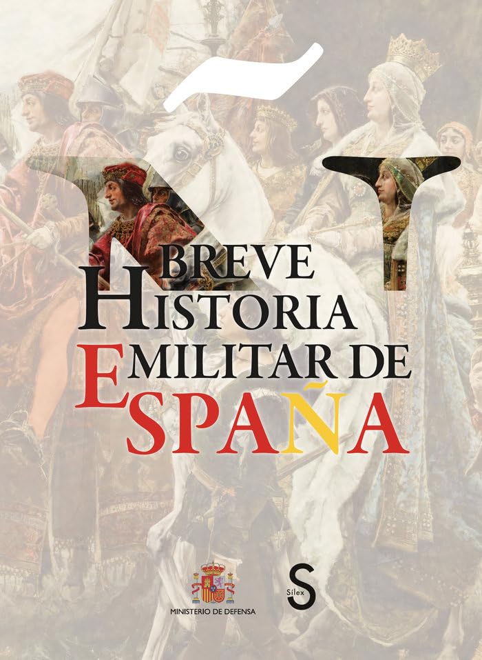 Libro: Breve Historia Militar de España