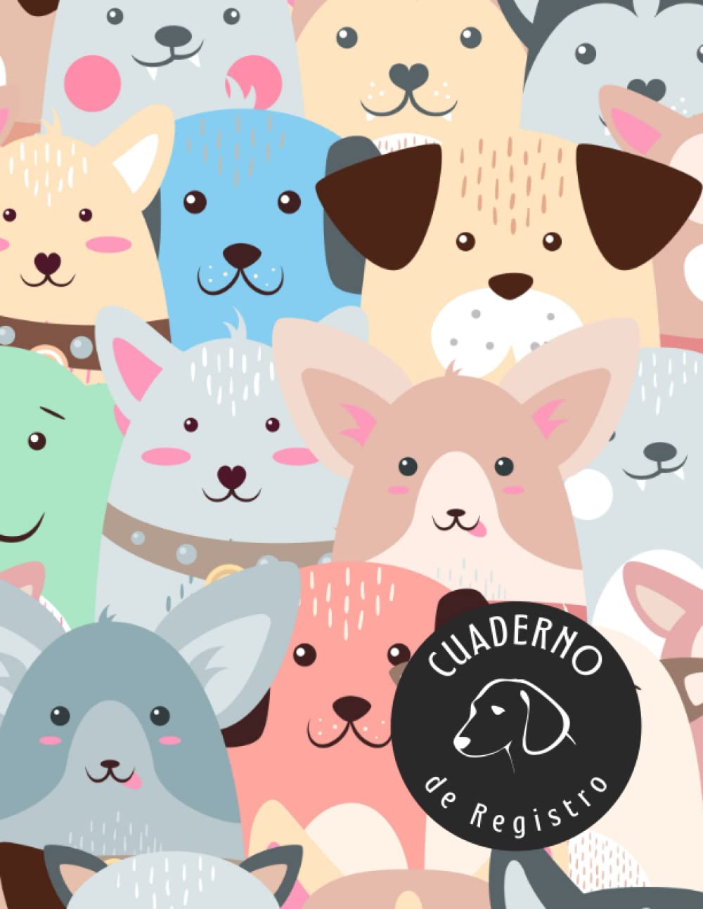 Libro: CENTRO CANINO. CUADERNO DE REGISTRO: Lleva un seguimiento de las mascotas de tus clientes de manera fácil y cómoda | Planificador Diario para Guardería de perros. (Spanish Edition)