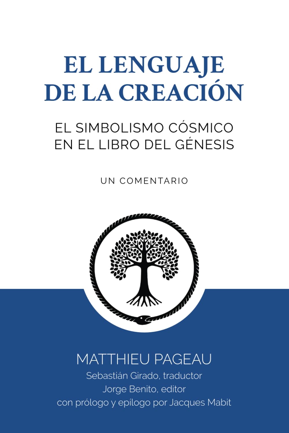 Libro: EL LENGUAJE DE LA CREACIÓN: EL SIMBOLISMO CÓSMICO EN EL LIBRO DEL GÉNESIS