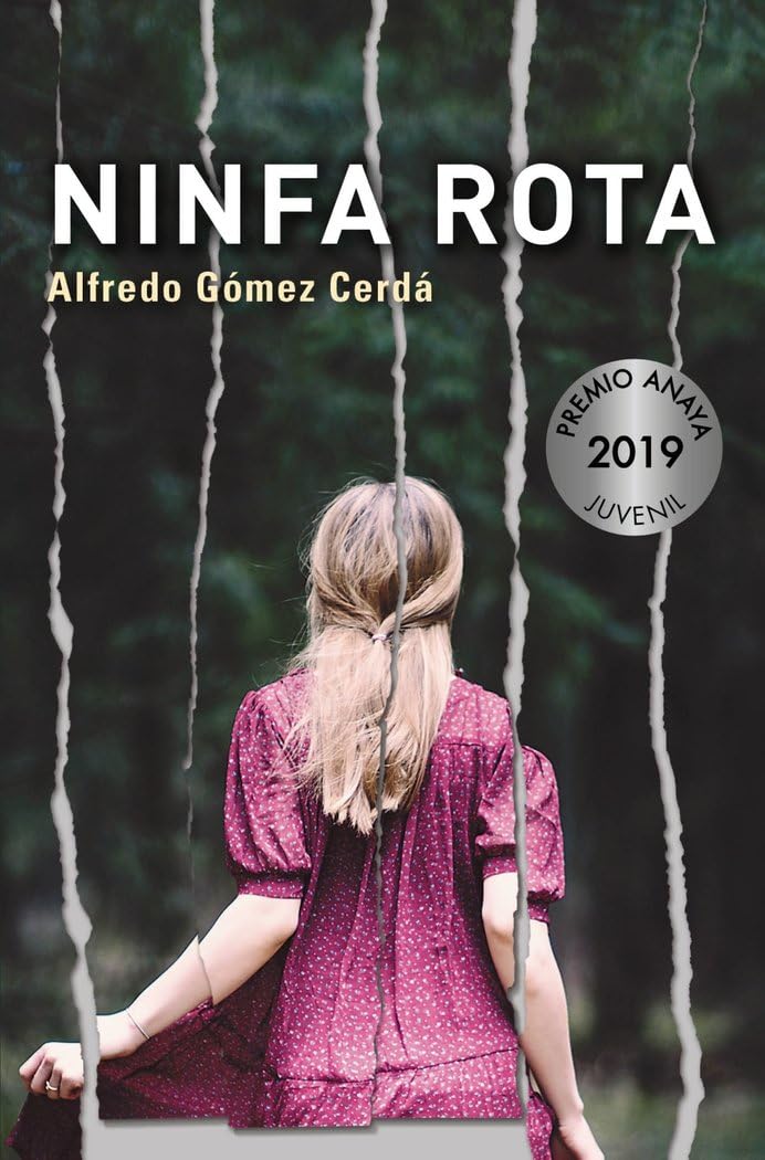 Libro: Ninfa rota (LITERATURA JUVENIL - Premio Anaya (Juvenil))