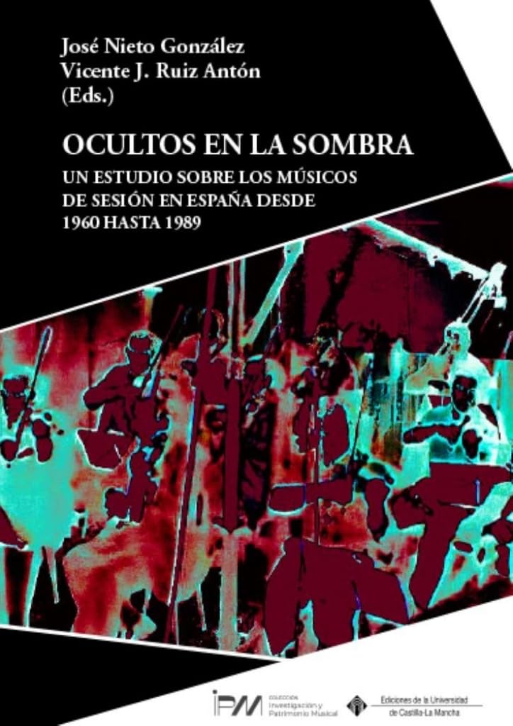 Libro: Ocultos en la sombra: Un estudio sobre los músicos de sesión en España desde 1960 hasta 1989