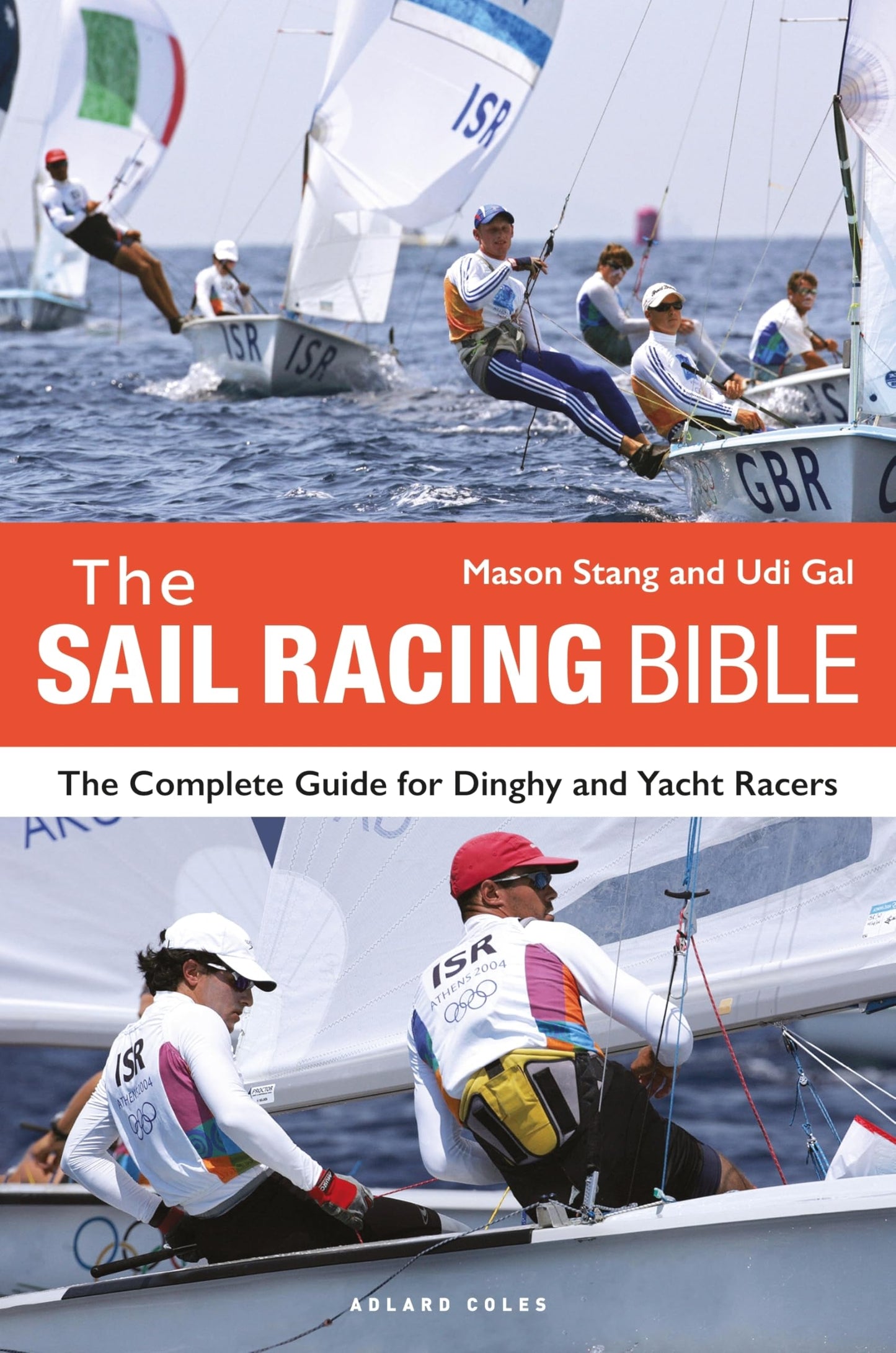 Libro: The Sail Racing Bible: The Complete Guide for Dinghy and Yacht Racers