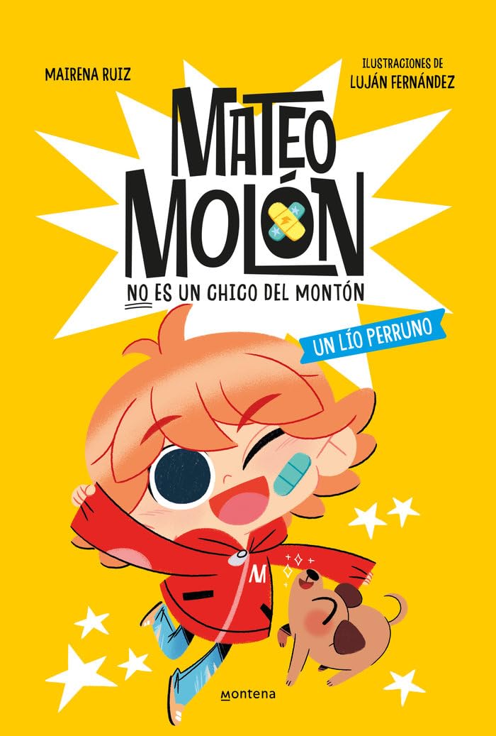 Libro: Mateo Molón 2 - Un lío perruno (Montena)