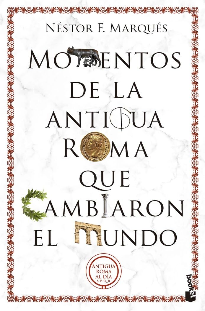 Libro: Momentos de la antigua Roma que cambiaron el mundo