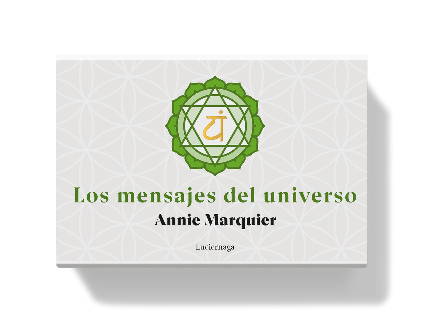 Los mensajes del Universo (LUCIÉRNAGA NOVA)