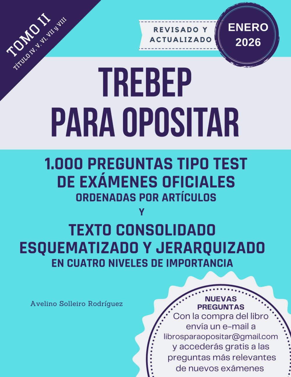 TREBEP PARA OPOSITAR - TOMO II: Un libro para los/as opositores/as que quieren dominar esta ley de manera fácil y rápida