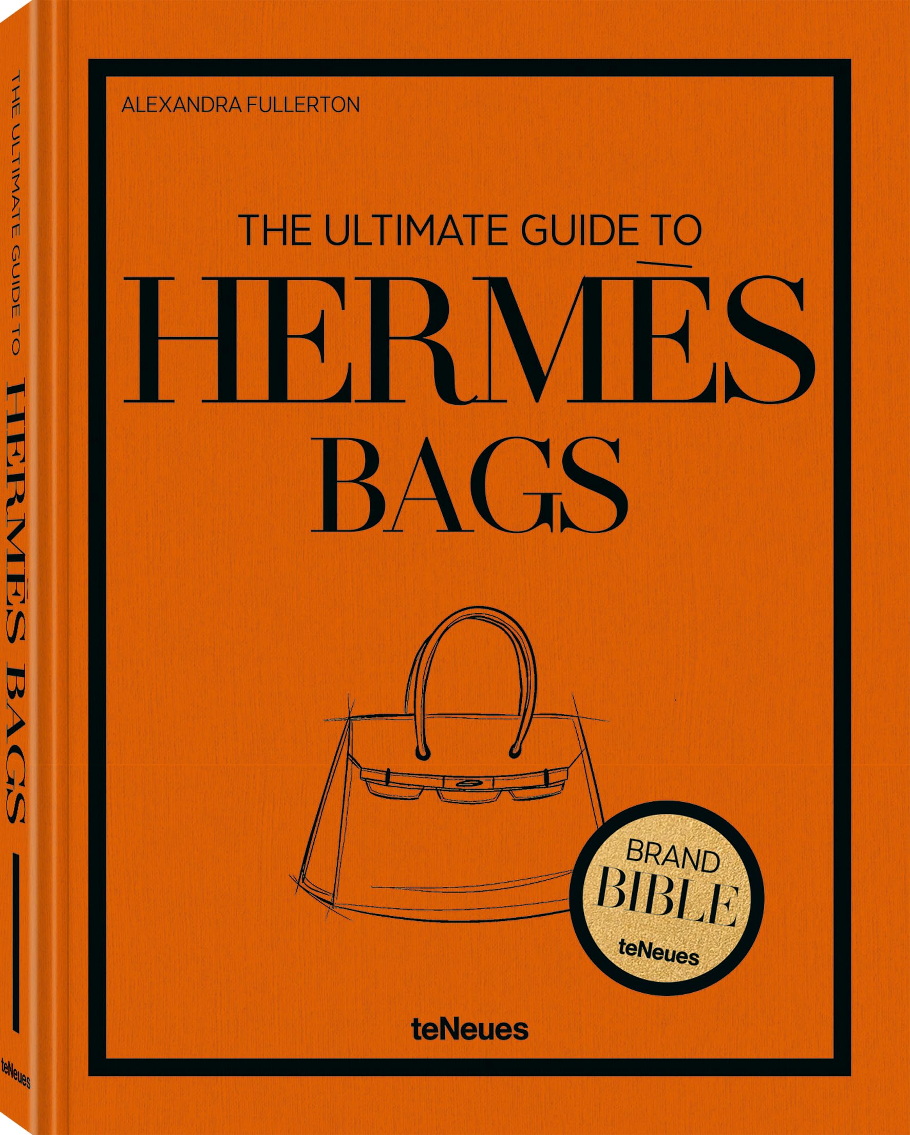 Libro: The Ultimate Guide to Hermès Bags (Brand Bible)