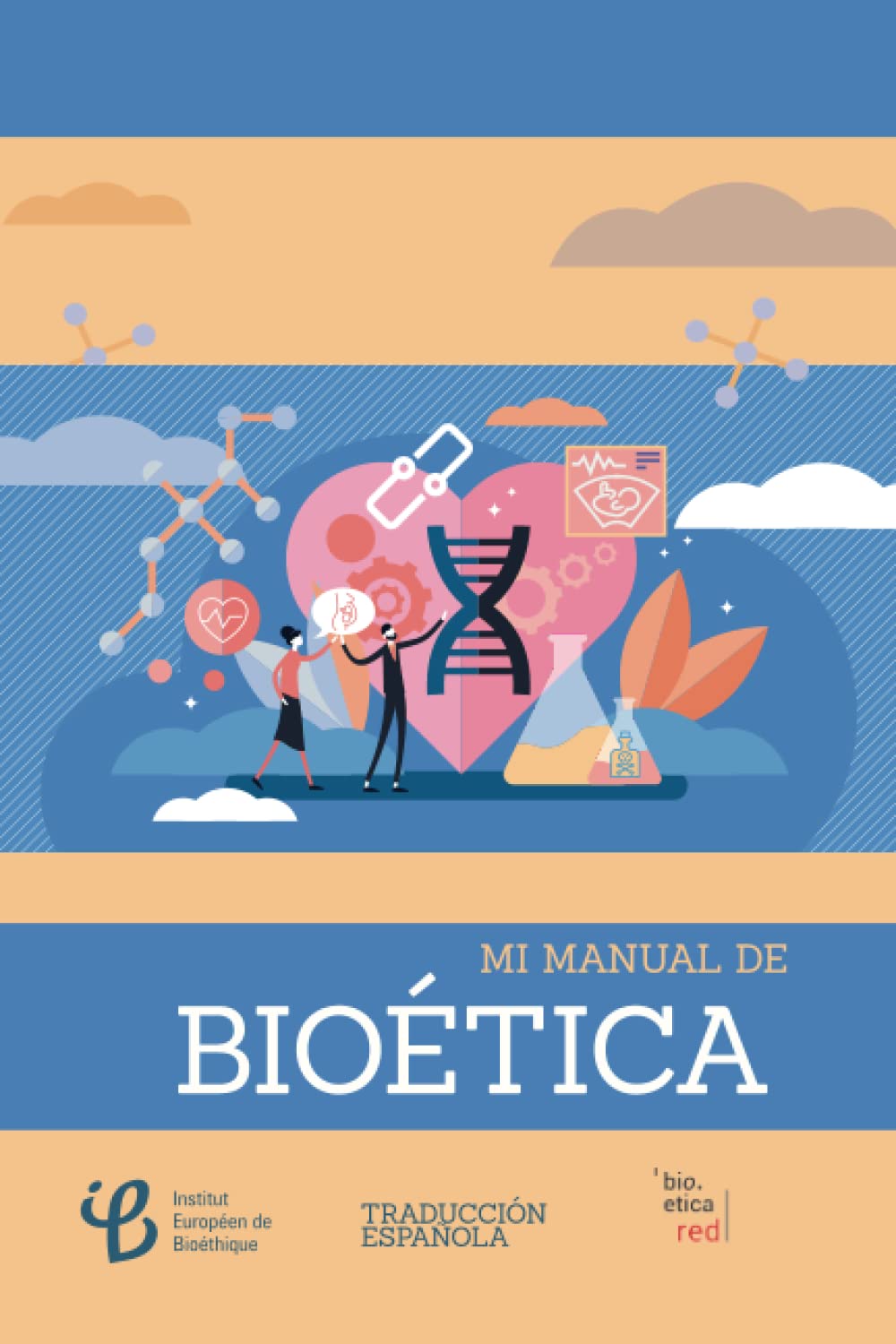 Libro: Mi Manual de Bioética