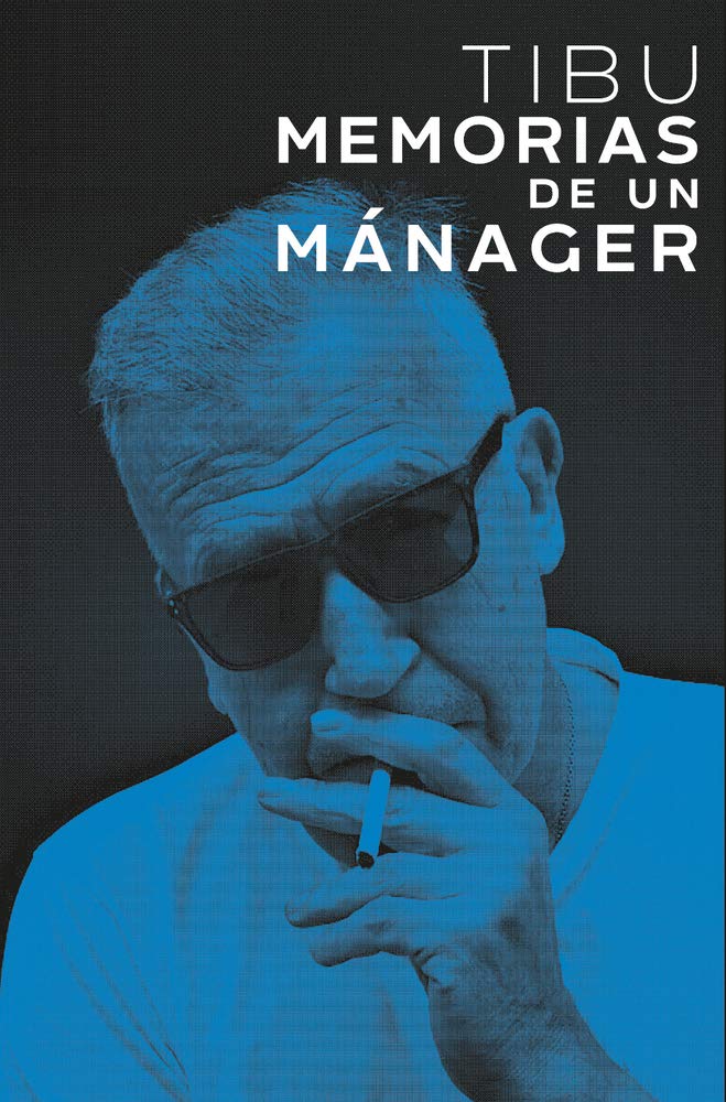 Libro: Tibu: Memorias de un manager (Spanish Edition)