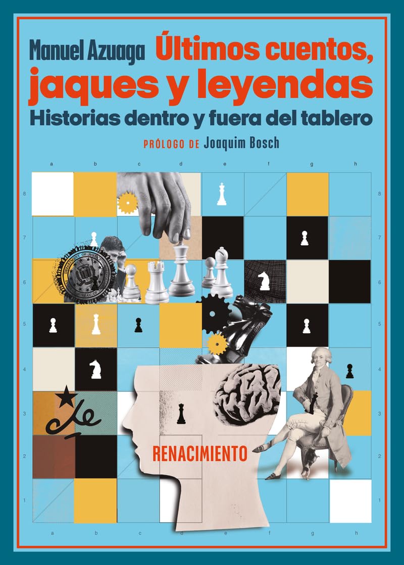 Libro: Últimos cuentos, jaques y leyendas. Historias dentro y fuera del tablero: 272 (Los Cuatro Vientos)