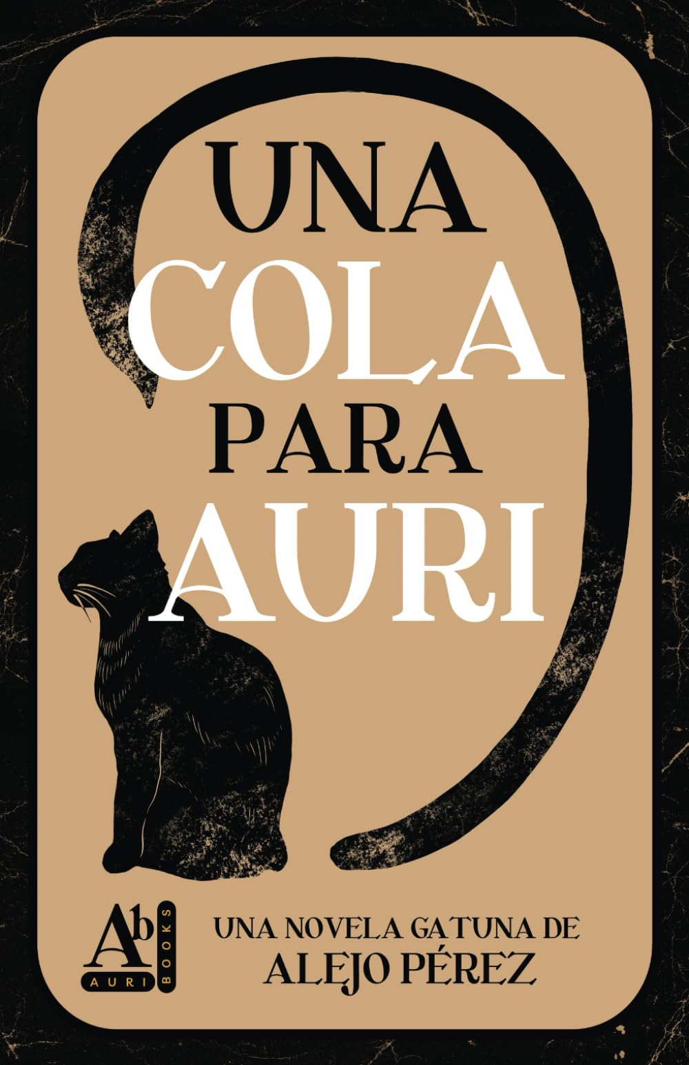 Libro: Una cola para Auri: Una aventura sobre gatos en un mundo fantástico (Las aventuras de Auri y sus hermanas gatunas) (Spanish Edition)
