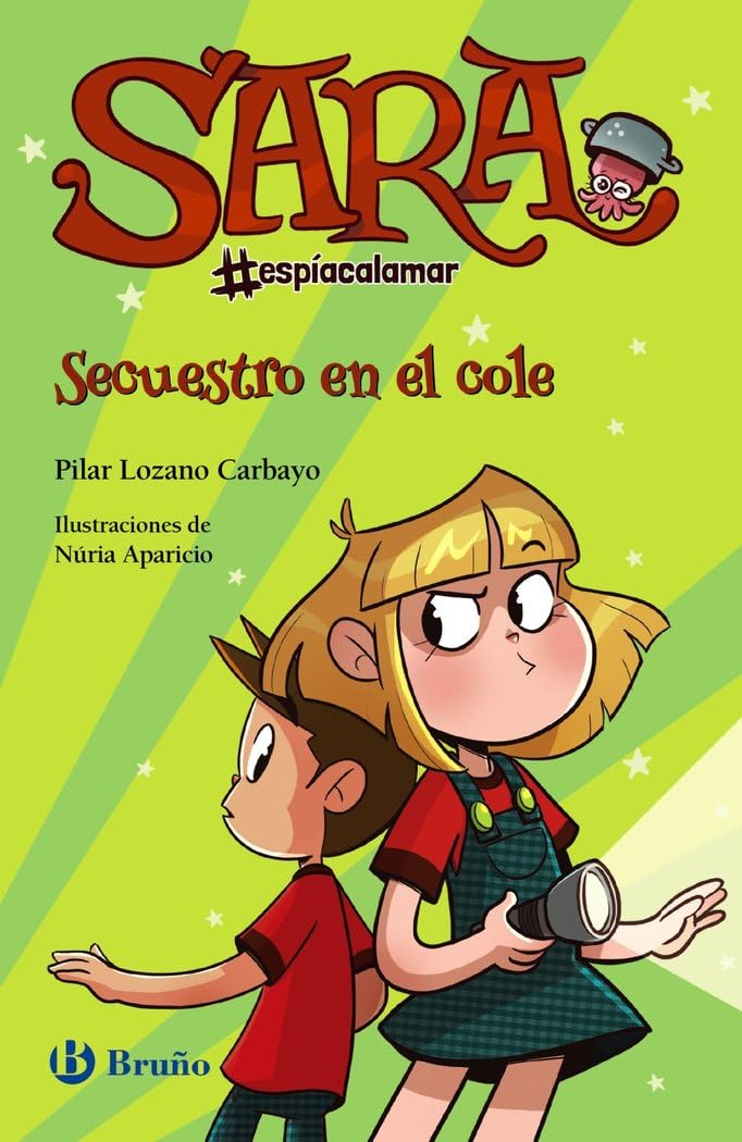 Libro: Sara #espíacalamar, 3. Secuestro en el cole