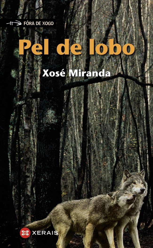 Libro: Pel de lobo (INFANTIL E XUVENIL - FÓRA DE XOGO)
