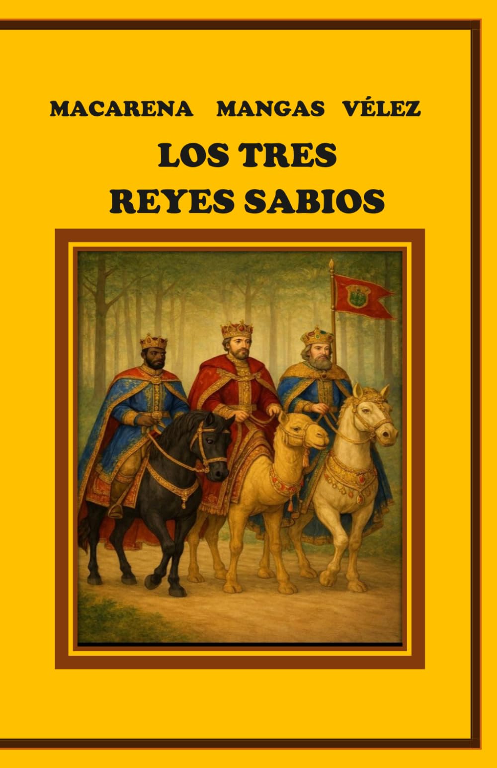 Libro: LOS TRES REYES SABIOS (OBRAS DE TEATRO INFANTILES PARA REPRESENTAR EN EL ESCENARIO Y EN EL HOGAR) (Spanish Edition)