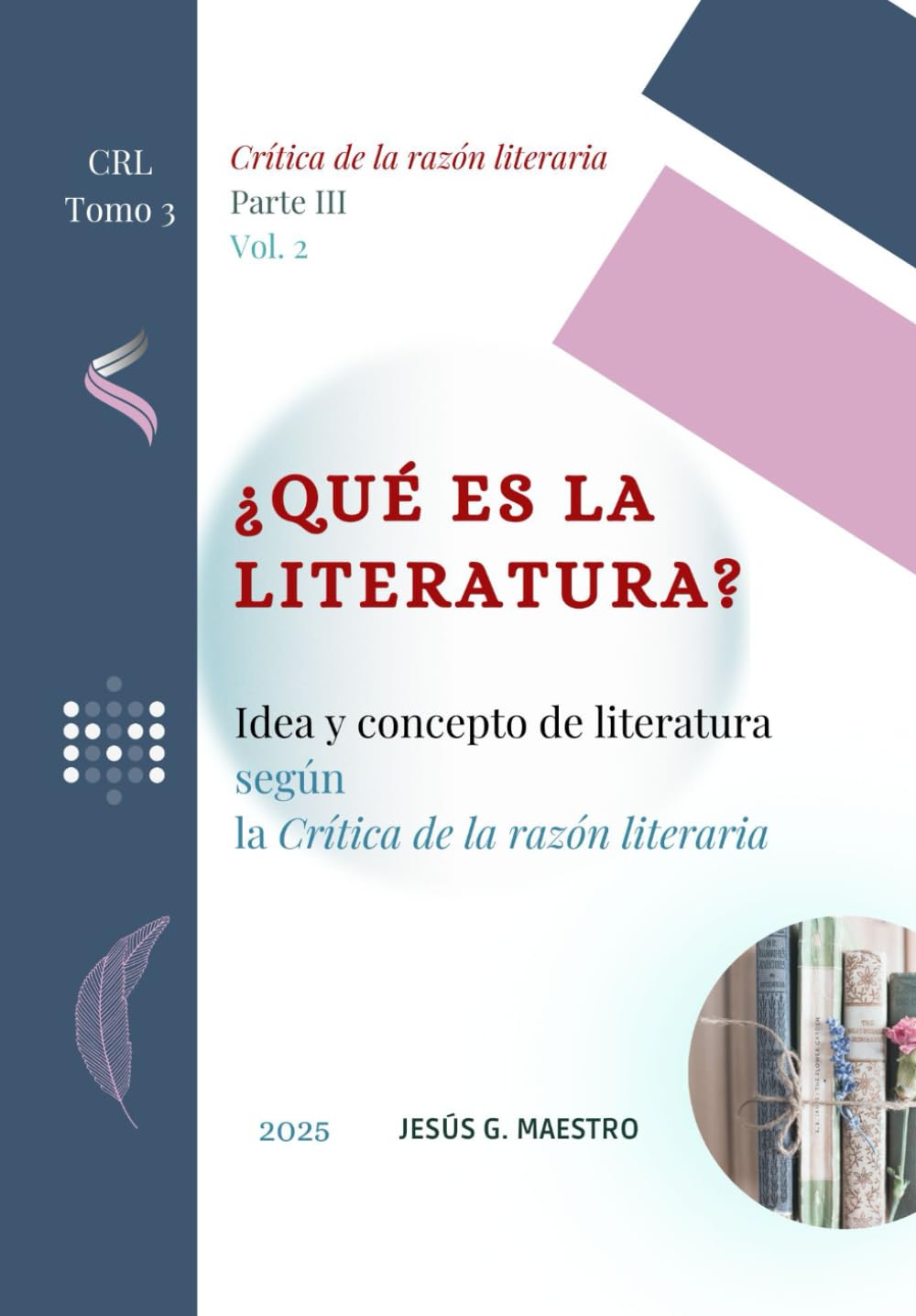 Libro: ¿Qué es la literatura?: Idea y concepto de literatura según la Crítica de la razón literaria