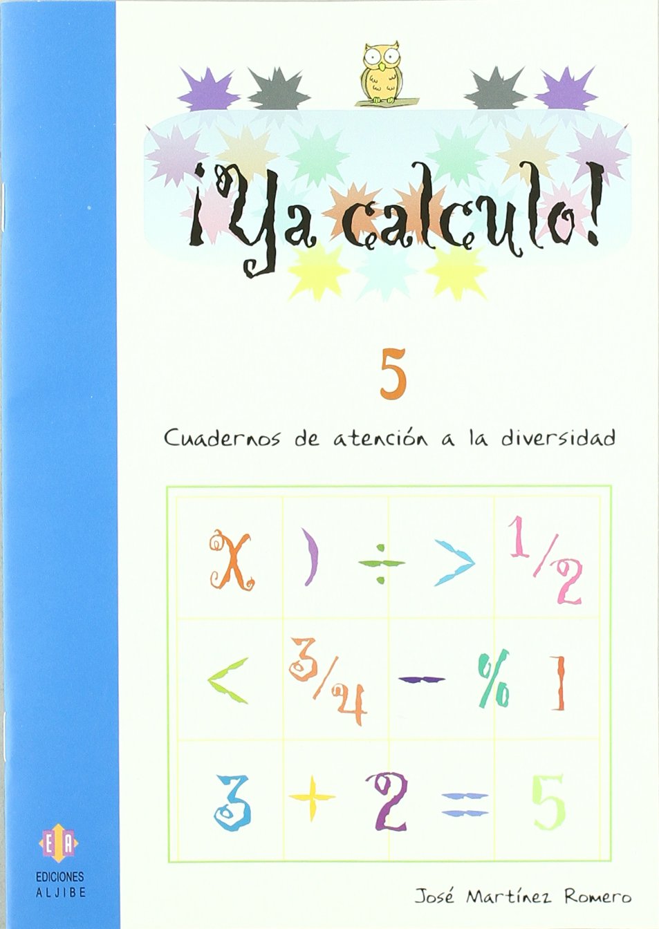 Ya Calculo. 5: Sumas y restas llevando