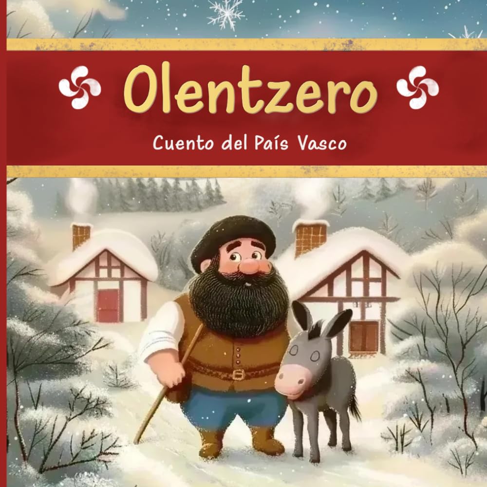 Libro: Olentzero: Cuento del País Vasco (Spanish Edition)