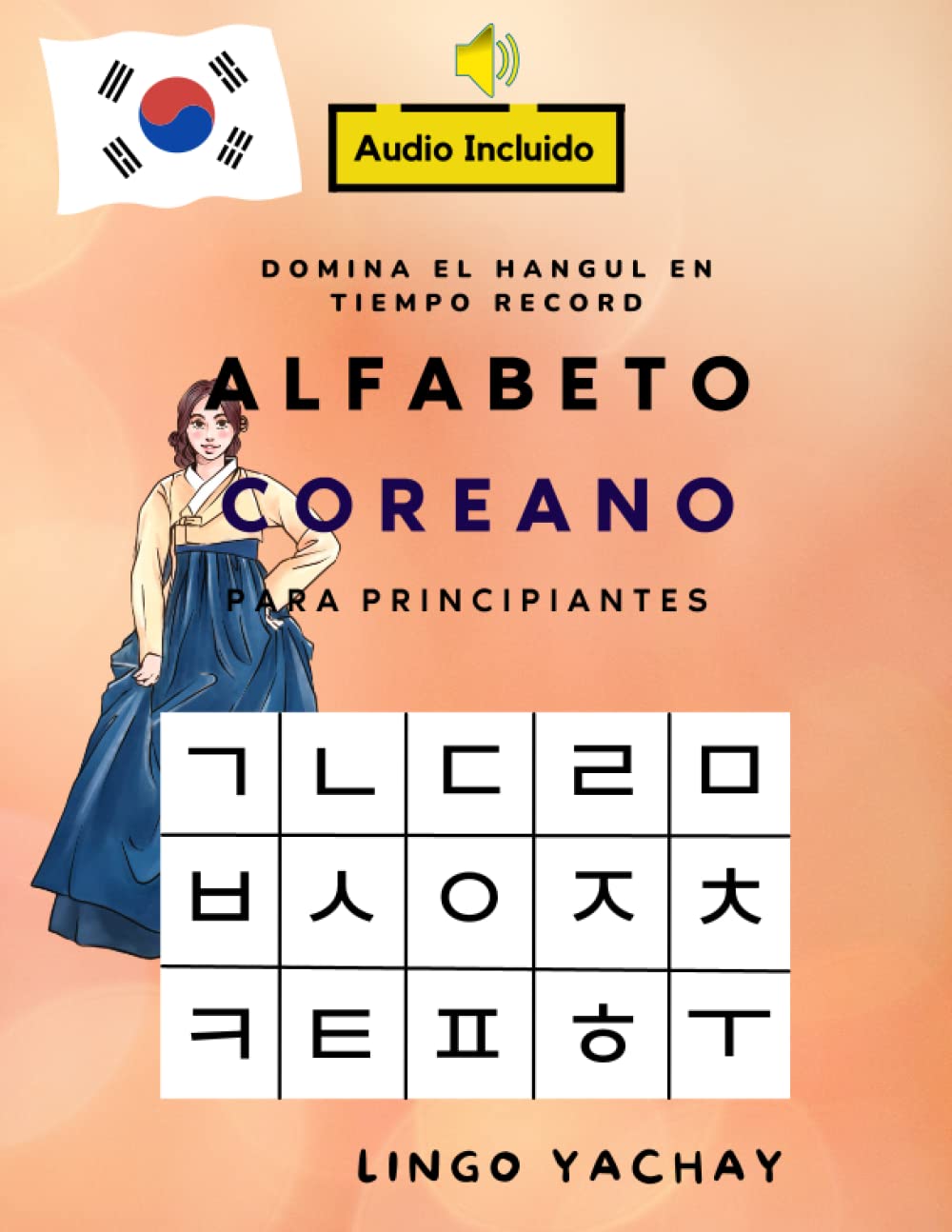 Libro: Alfabeto Coreano Para Principiantes : Domina el Hangul en Tiempo Record (Spanish Edition)