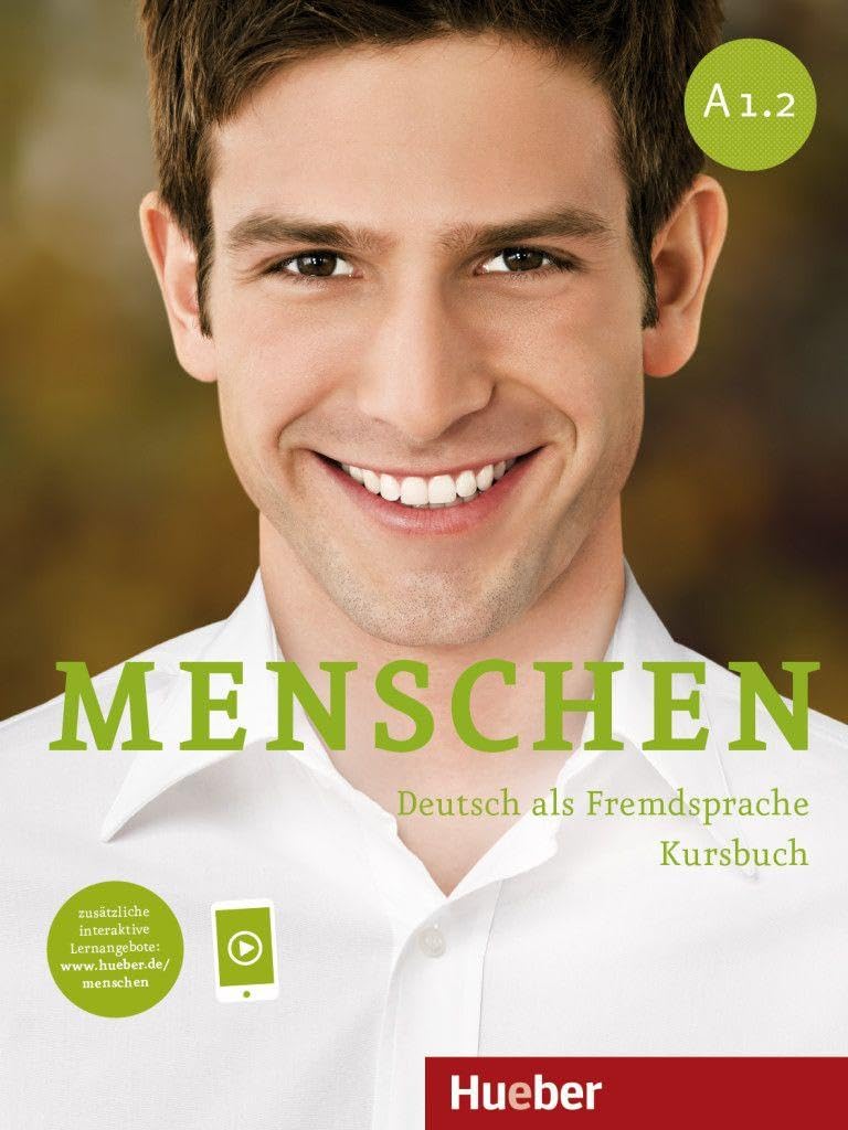 MENSCHEN A1.2 Kursb. AR (L.alum.): Kursbuch A1.2 mit online Audio - 9783195619011