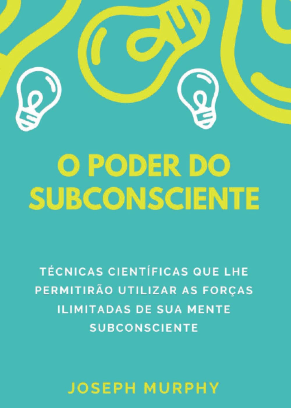 Libro: O poder do subconsciente