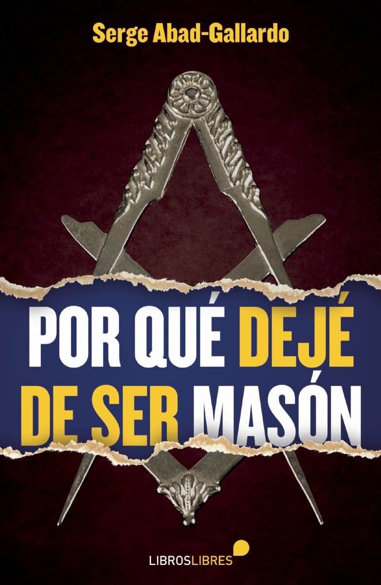 Libro: Por qué dejé de ser masón