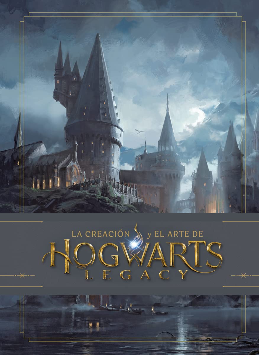 Libro: LA CREACIÓN Y EL ARTE DE HOGWARTS LEGACY: EXPLORA LA HISTORIA NO ESCRITA DEL MUNDO MÁGICO