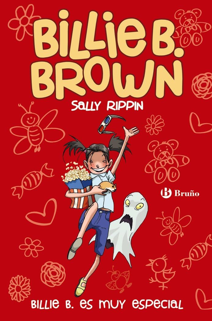Billie B. Brown, 10. Billie B. es muy especial (Castellano - A PARTIR DE 6 AÑOS - PERSONAJES Y SERIES - Billie B. Brown)