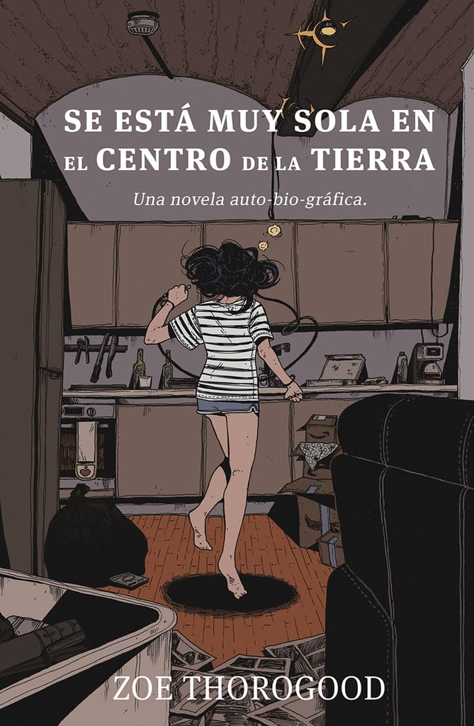 Libro: SE ESTA MUY SOLA EN EL CENTRO DE LA TIERRA