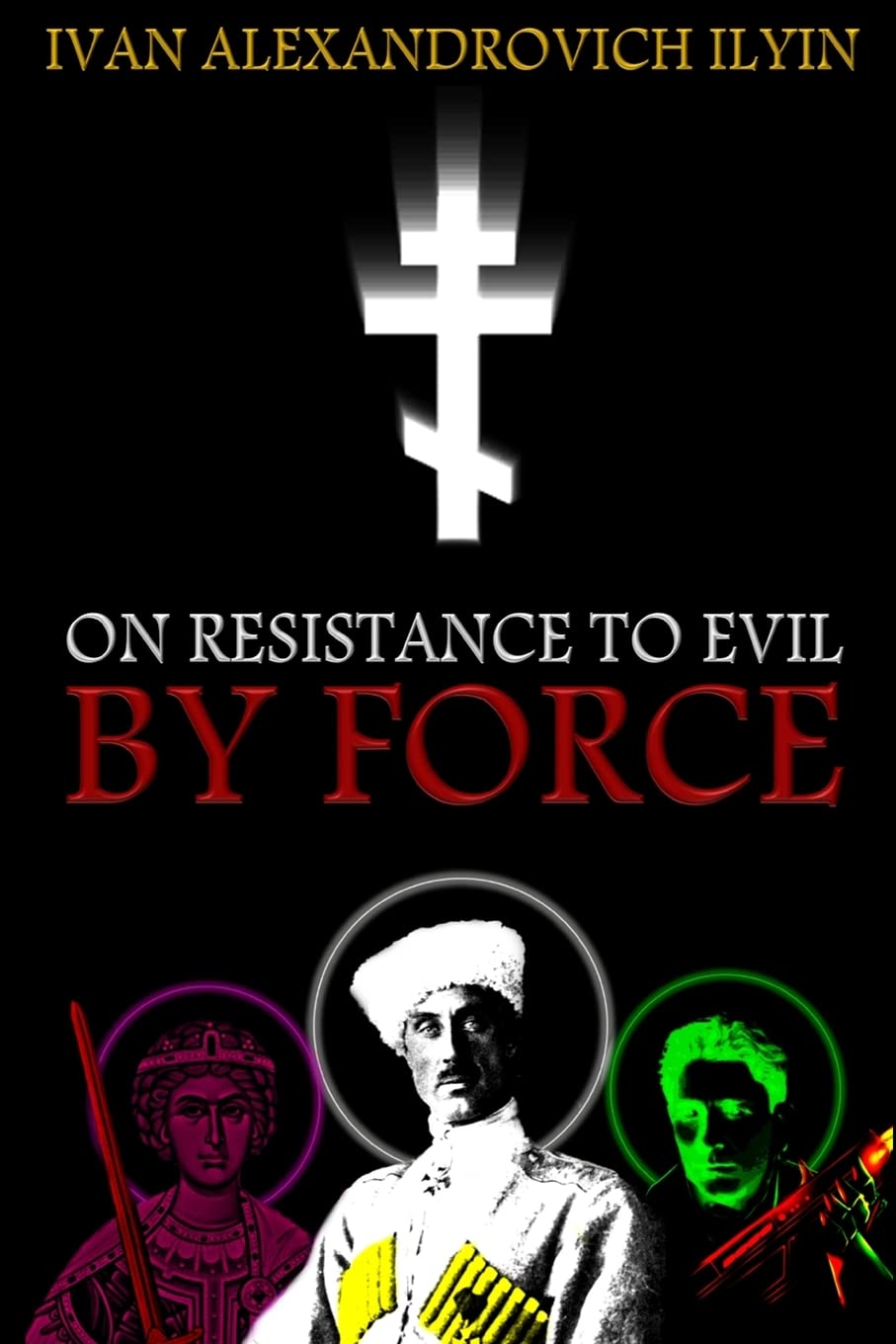 Libro: On Resistance to Evil by Force