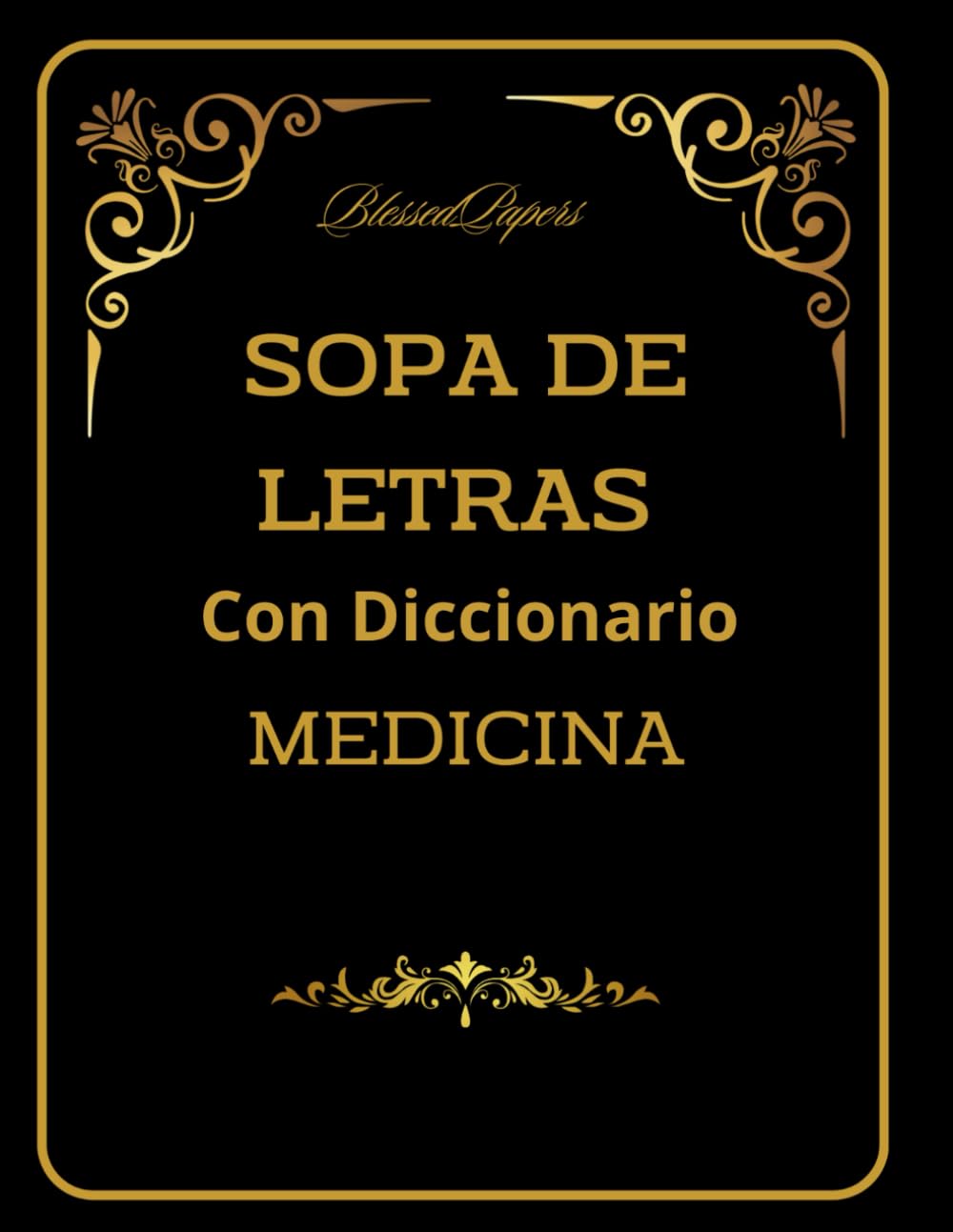 Libro: Sopa de Letras. Medicina I: Sopa de letras de Medicina con Diccionario. Diviértete y aprende con nuestras sopas de Letras con Diccionario