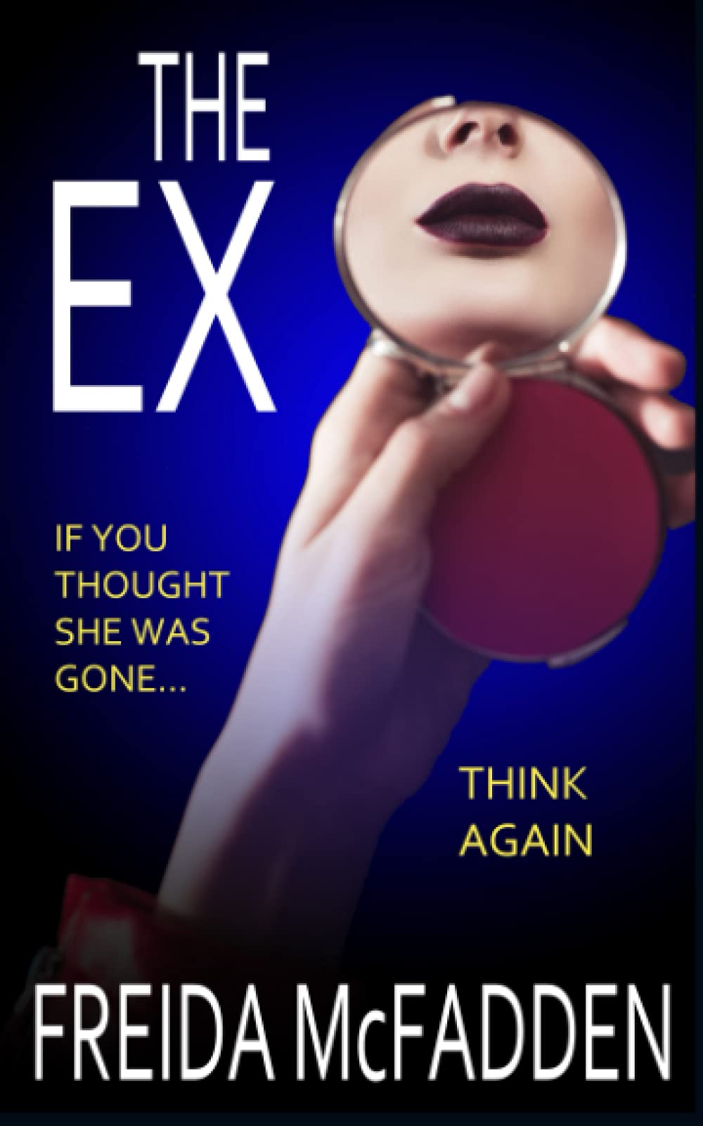 Libro: The Ex: An unputdownable psychological thriller with a heartstopping twist